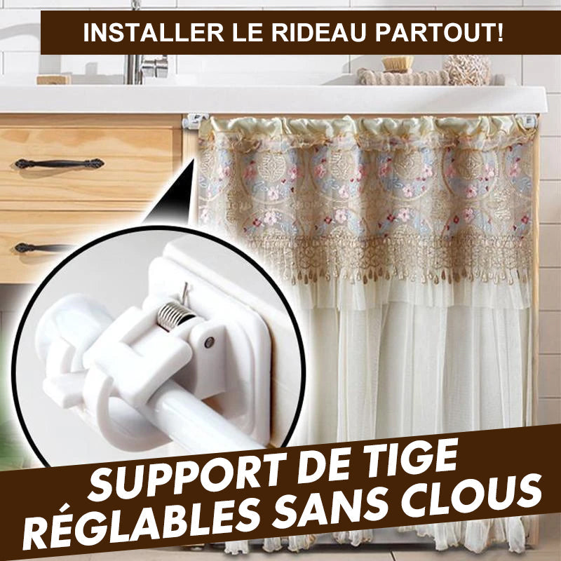 Support de Tige Réglables Sans Clous